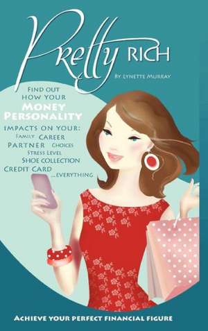 Pretty Rich de Lynette Murray