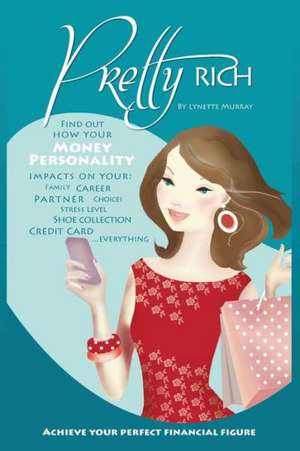 Pretty Rich de Lynette Murray