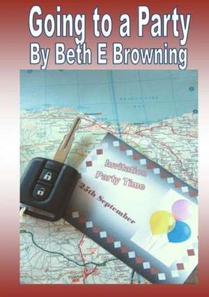 Going to a Party de Beth E. Browning