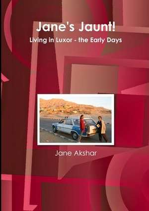Jane's Jaunt! de Jane Akshar