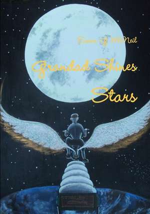 Grandad Shines Stars de Ewan G. McNeil