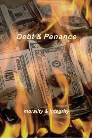 Debt & Penance de Wilfred Bastiani