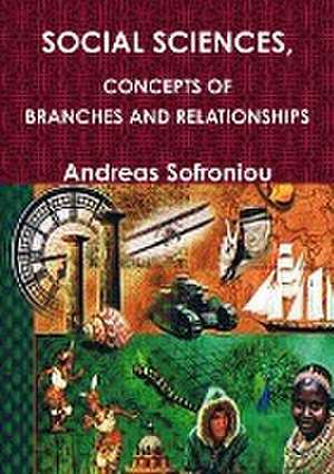 SOCIAL SCIENCES, CONCEPTS OF BRANCHES AND RELATIONSHIPS de Andreas Sofroniou