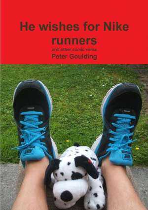 He wishes for Nike runners de Peter Goulding