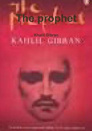 The Prophet de Kahlil Gibran