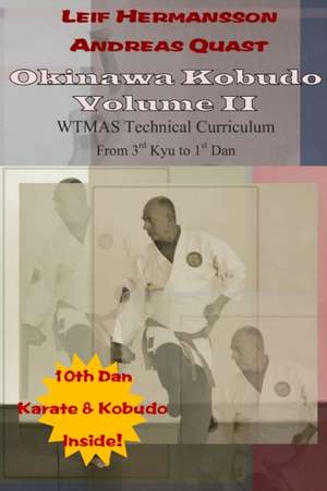 Okinawa Kobudo - Volume II de Andreas Quast