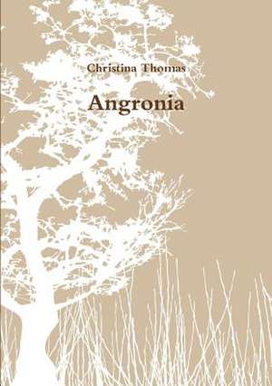 Angronia de Christina Thomas