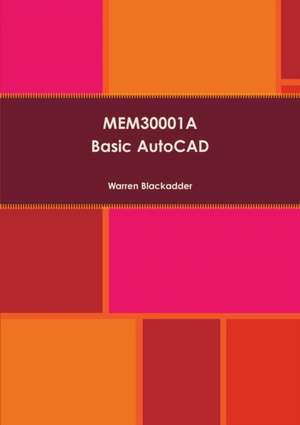 Mem30001a Basic AutoCAD de Warren Blackadder