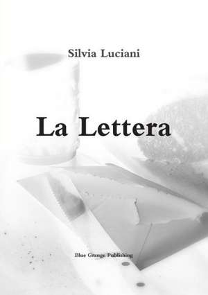 La Lettera de Silvia Luciani