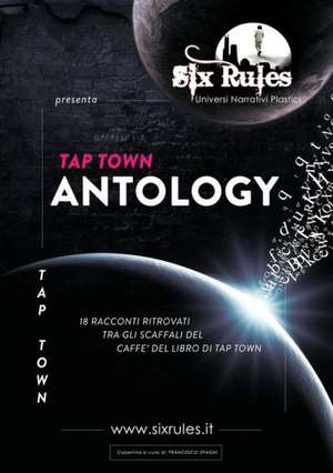 Tap Town Antology de Six Rules Universi Narrativi Plastici