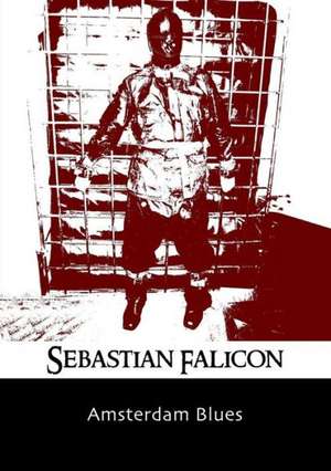 Amsterdam Blues de Sebastion Falicon