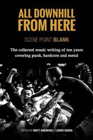 All Downhill from Here: Scene Point Blank de Matt Andrews