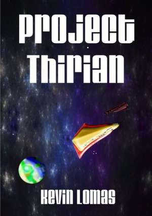 Project Thirian de Kevin Lomas