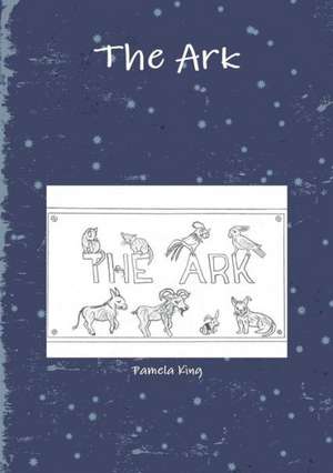 The Ark de Pam King