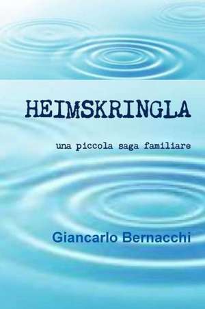 Heimskringla de Giancarlo Bernacchi