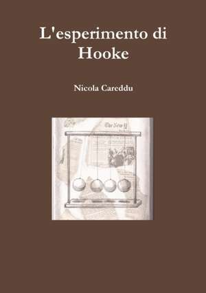 L'esperimento di Hooke de Nicola Careddu