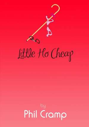 Little Ho Cheap de Phil Cramp