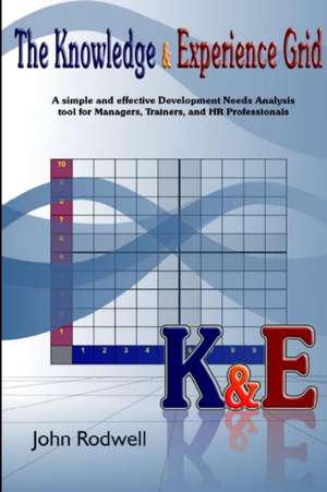 The Knowledge & Experience Grid de John Rodwell