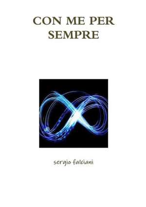 Con Me Per Sempre de Sergio Falciani