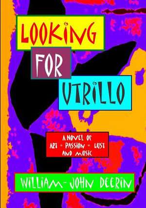 Looking for Utrillo de William-John Deerin