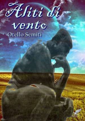 Aliti Di Vento de Otello Semiti