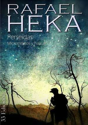 PERSEIDAS de Rafael Heka