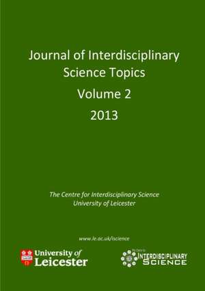 Journal of Interdisciplinary Science Topics, Volume 2 de Cheryl Hurkett