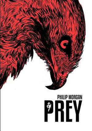 Prey de Philip Morgan