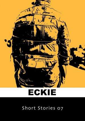 Short Stories 07 de Eckie