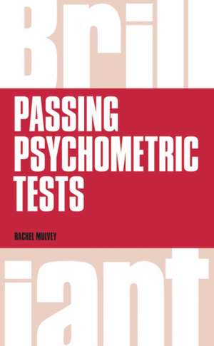 Brilliant Passing Psychometric Tests de Dr Rachel Mulvey