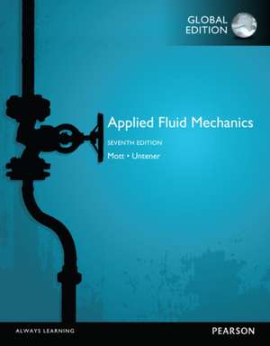 Applied Fluid Mechanics, Global Edition de Joseph Untener