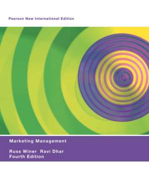 Winer, R: Marketing Management: Pearson New International Ed de Ravi Dhar