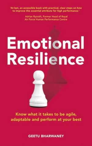 Emotional Resilience de Geetu Bharwaney