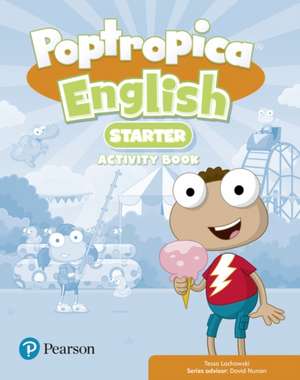 POPTROPICA ENGLISH STARTER ACTIVITY BOO de LOCHOWSKI TESSA