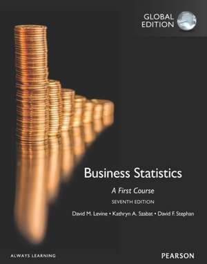 Business Statistics: A First Course OLP with eText, Global Edition de David Stephan