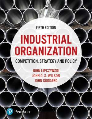 Industrial Organization de John Goddard