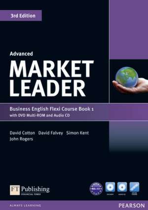 Market Leader Advanced Flexi Course Book 1 Pack de Iwona Dubicka