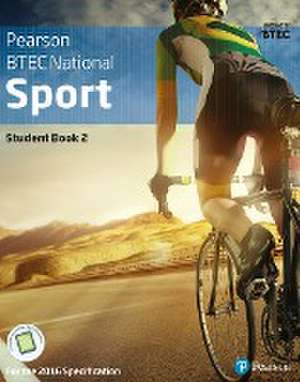 BTEC Nationals Sport Student Book 2 + Activebook de Adam Gledhill