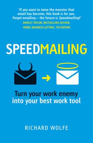 Speedmailing de Richard Wolfe