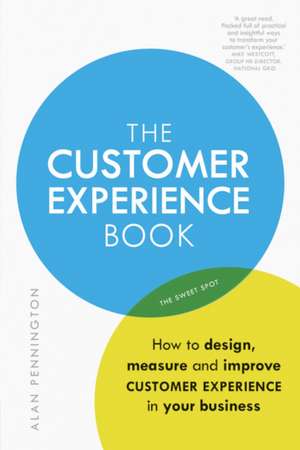 Customer Experience Manual, The de Alan Pennington