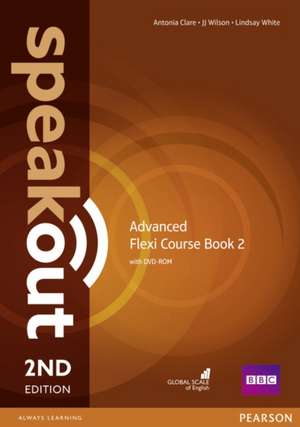 Speakout Advanced Flexi Coursebk 2 Pack de Antonia Clare