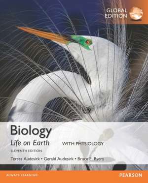 Biology: Life on Earth with Physiology, Global Edition de Bruce Byers