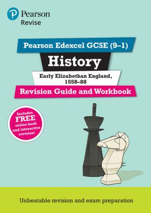 Pearson REVISE Edexcel GCSE (9-1) History Early Elizabethan England Revision Guide and Workbook: For 2024 and 2025 assessments and exams - incl. free online edition (Revise Edexcel GCSE History 16) de Brian Dowse