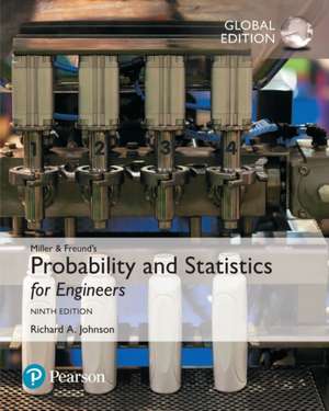 Miller & Freund's Probability and Statistics for Engineers, Global Edition de Irwin Miller