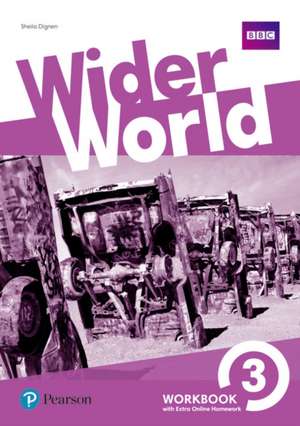 Dignen, S: Wider World 3 WB with EOL HW Pack de Sheila Dignen