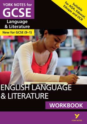 English Language and Literature Workbook: York Notes for GCSE the ideal way to catch up, test your knowledge and feel ready for the 2025 and 2026 exams de Steve Eddy