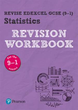 Pearson REVISE Edexcel GCSE Statistics Revision Workbook - for 2025 and 2026 exams