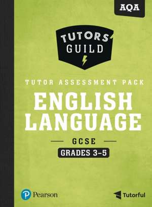 TUTORS GUILD GCSE AQA ENGLISH LANGUAGE G de David Grant