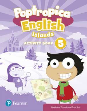 Custadio, M: Poptropica English Islands 5 Activity Book