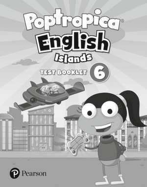 Poptropica English Islands Level 6 Test Book